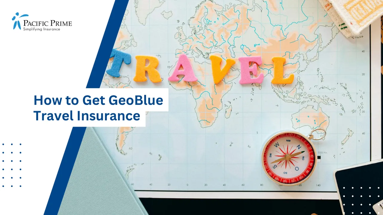 Image of Map Flat Lay With Compass And Colorful Travel Letters with text overlay of "How to Get GeoBlue Travel Insurance"