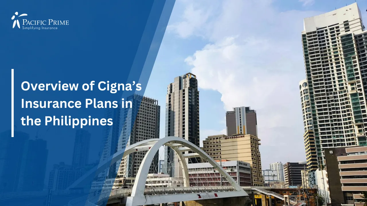 Image of Modern Bridge Surrounded By Skyscrapers In Manila During Daytime with text overlay of "Overview of Cigna’s Insurance Plans in the Philippines"