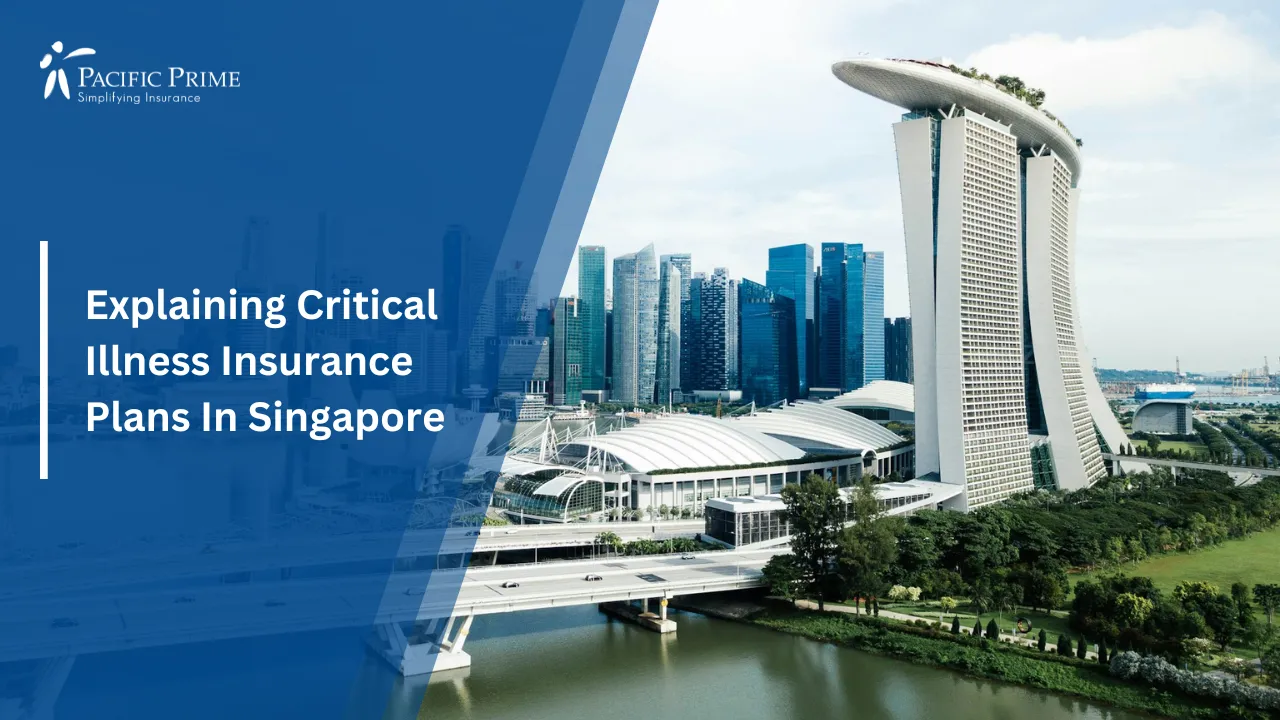Image of Modern City Skyline With High-rise Buildings In Singapore with text overlay of "Explaining Critical Illness Insurance Plans In Singapore"