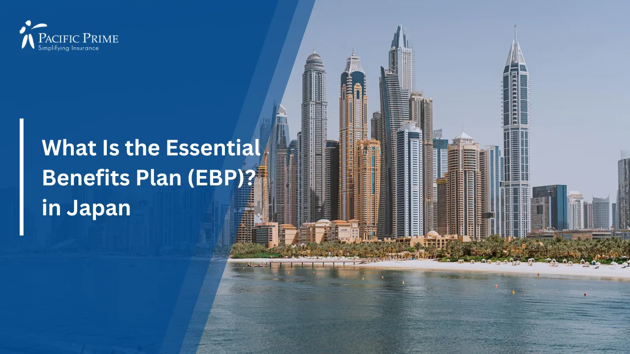 Image of Modern High-rise Towers By The Water In Dubai with text overlay of "What Is the Essential Benefits Plan (EBP)?"