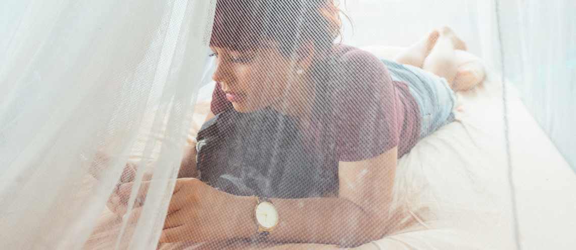 use mosquito nets, especially if you're staying in a location with a high risk of dengue