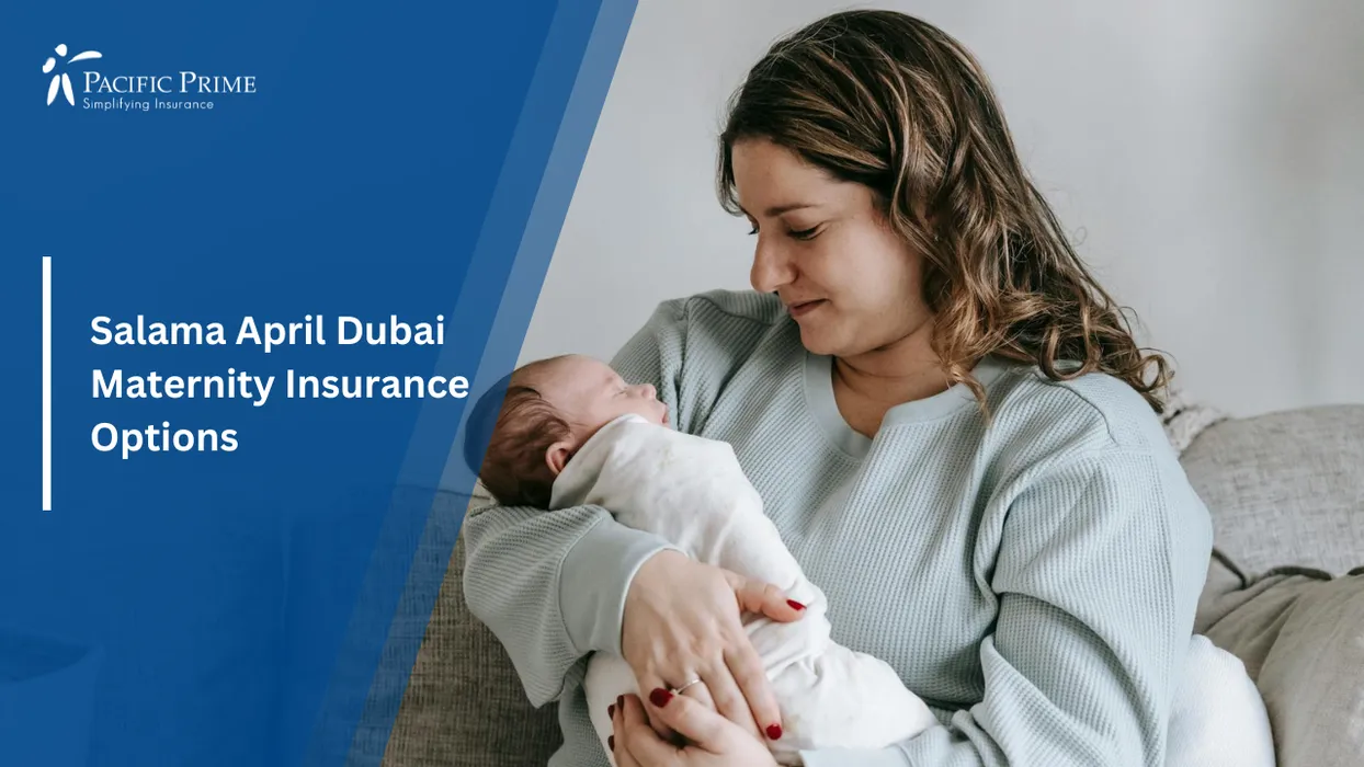 Image of Mother Gently Holding Her Newborn Baby In A Calm Maternity Care Setting with text overlay of "Salama April Dubai Maternity Insurance Options"