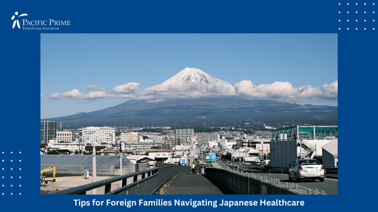 Image of Mount Fuji Overlooking The Cityscape Of Shizuoka, Japan with text overlay of "Tips for Foreign Families Navigating Japanese Healthcare"