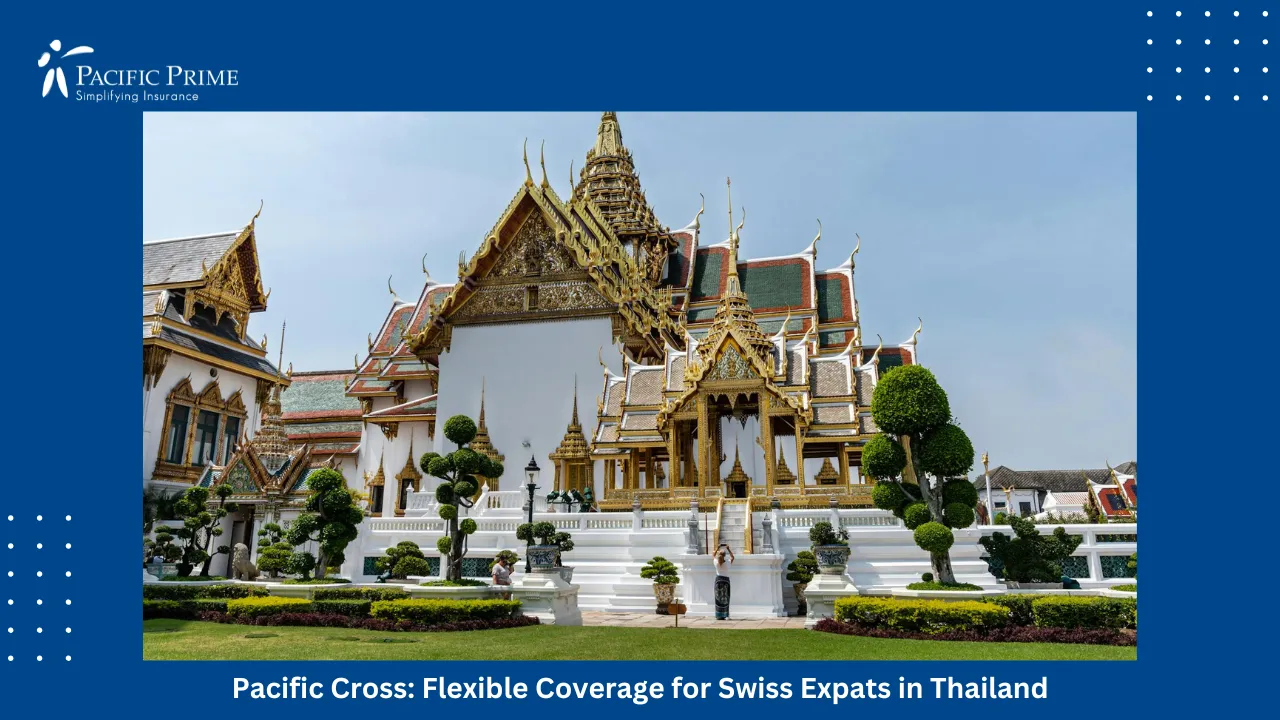 Image of Ornate Buildings Of The Grand Palace In Bangkok, Thailand with text overlay of "Pacific Cross: Flexible Coverage for Swiss Expats in Thailand"