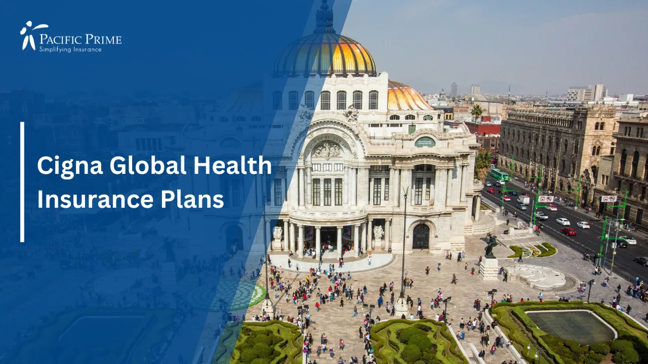 Image of Palace Of Bellas Artes In Mexico City with text overlay of "Cigna Global Health Insurance Plans"