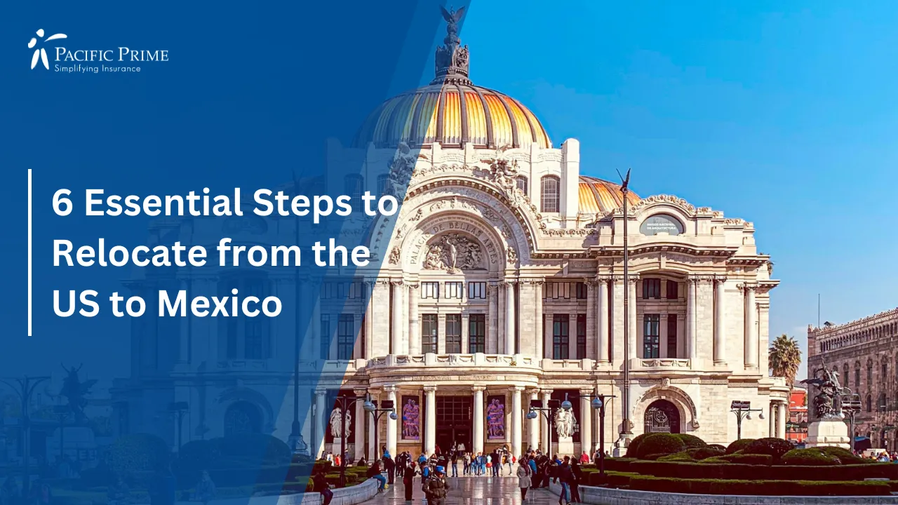 Image of Palacio De Bellas Artes With Clear Blue Sky In Mexico City with text overlay of "6 Essential Steps to Relocate from the US to Mexico"