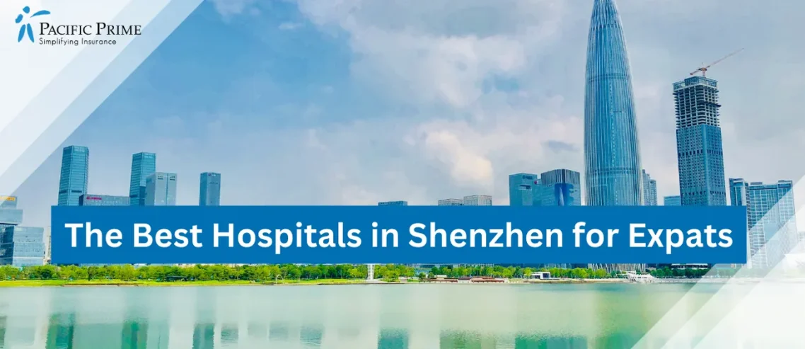 Image of Panoramic View Of High-Rises By The Ocean In Nanshan, Shenzhen with text overlay of "The Best Hospitals in Shenzhen for Expats"