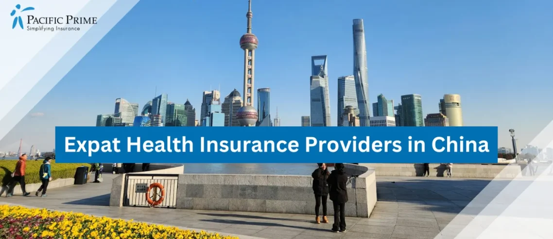 Top 11 International Insurance Companies in China for Expats