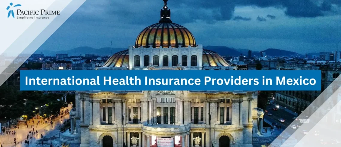 Image of People Walking Near A White And Brown Concrete Building In Mexico City with text overlay of "International Health Insurance Providers in Mexico"
