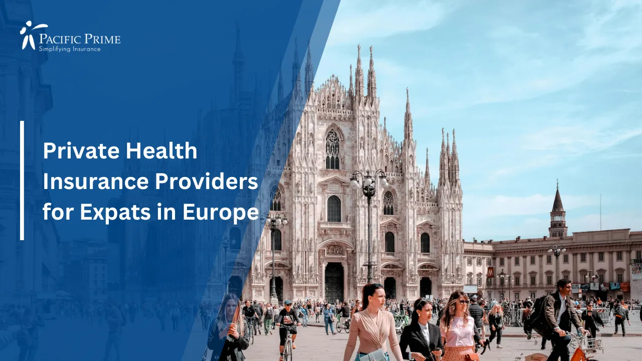 Image of People Walking Near The Milan Cathedral On A Sunny Day with text overlay of "Private Health Insurance Providers for Expats in Europe"