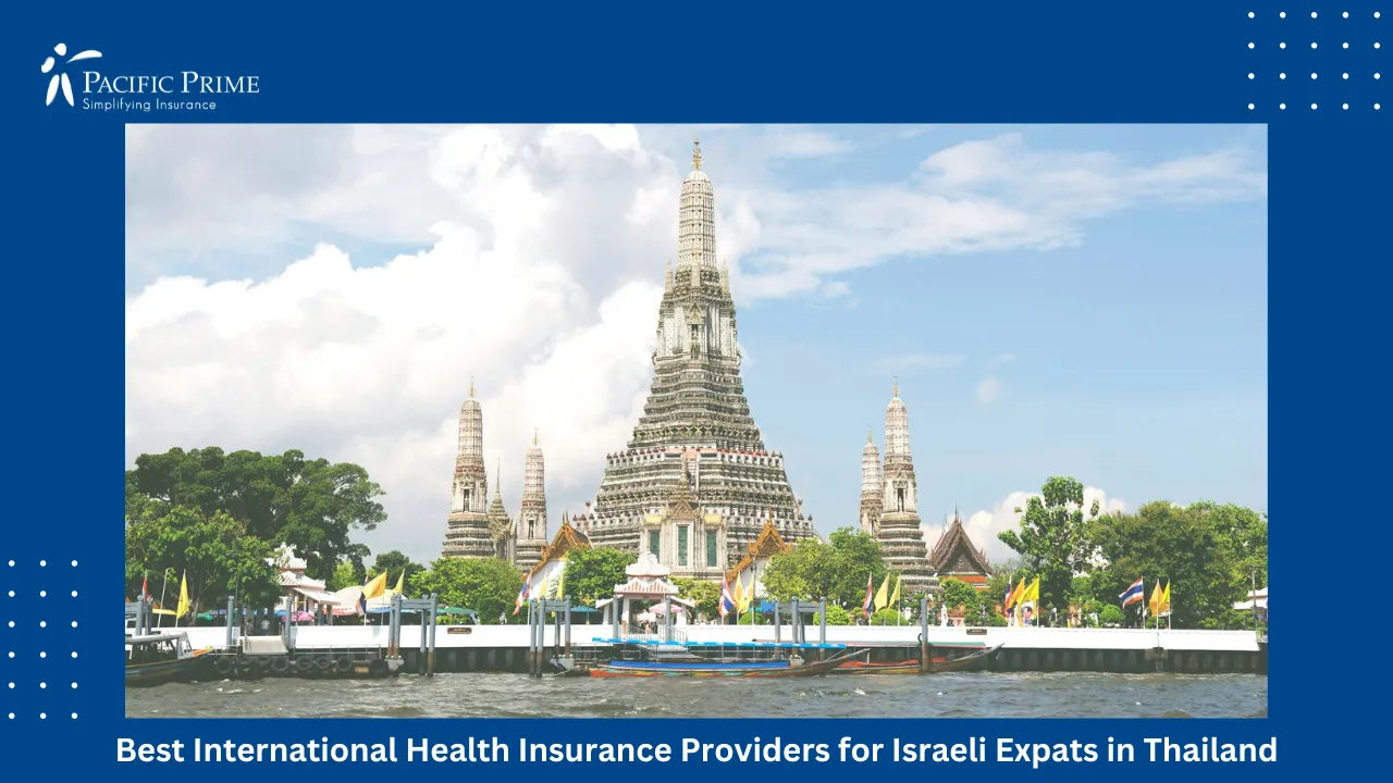 Image of People Walking Near Wat Arun Temple By The River In Bangkok, Thailand with text overlay of "Best International Health Insurance Providers for Israeli Expats in Thailand"