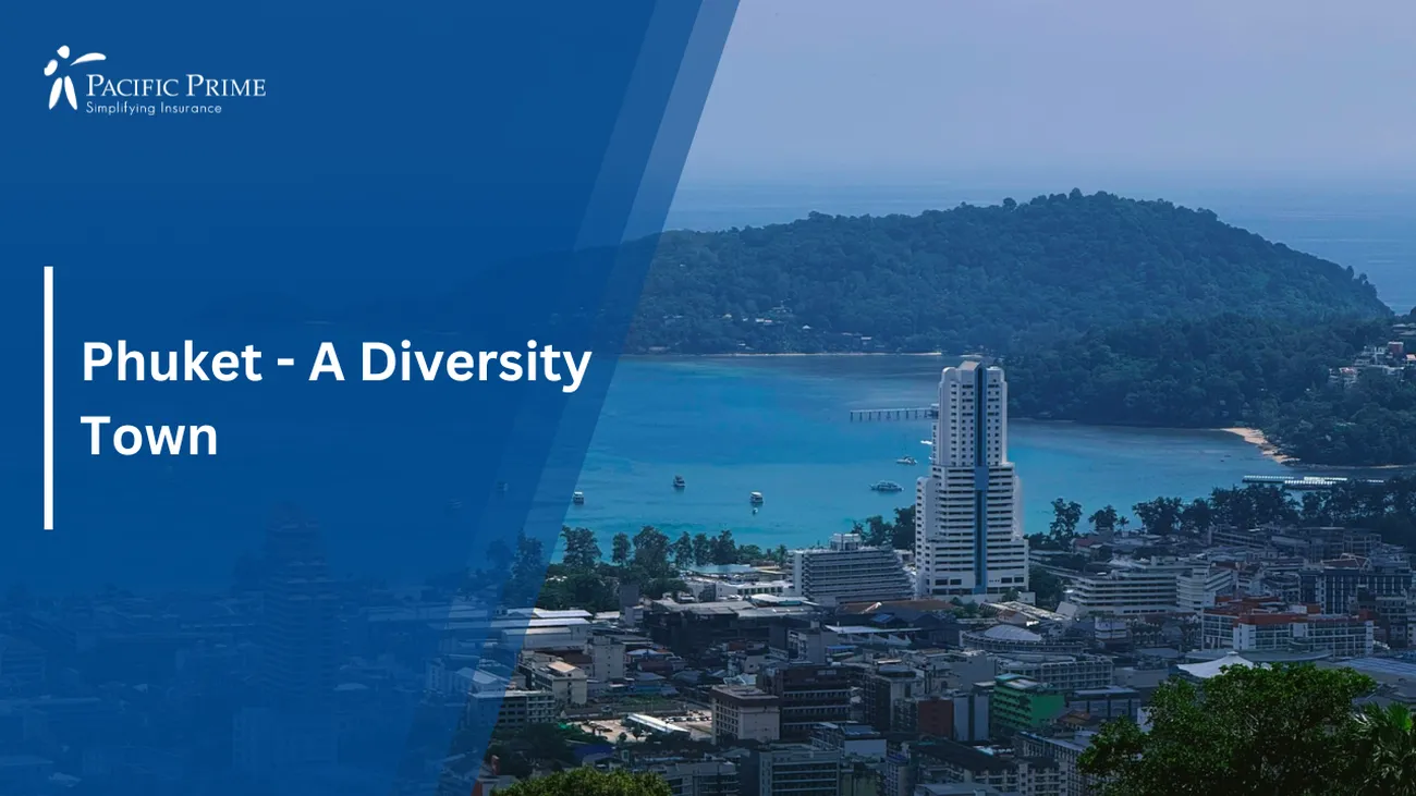 Image of Phuket City Skyline Meets Scenic Sea View At Patong Beach, Thailand with text overlay of "Phuket - A Diversity Town"