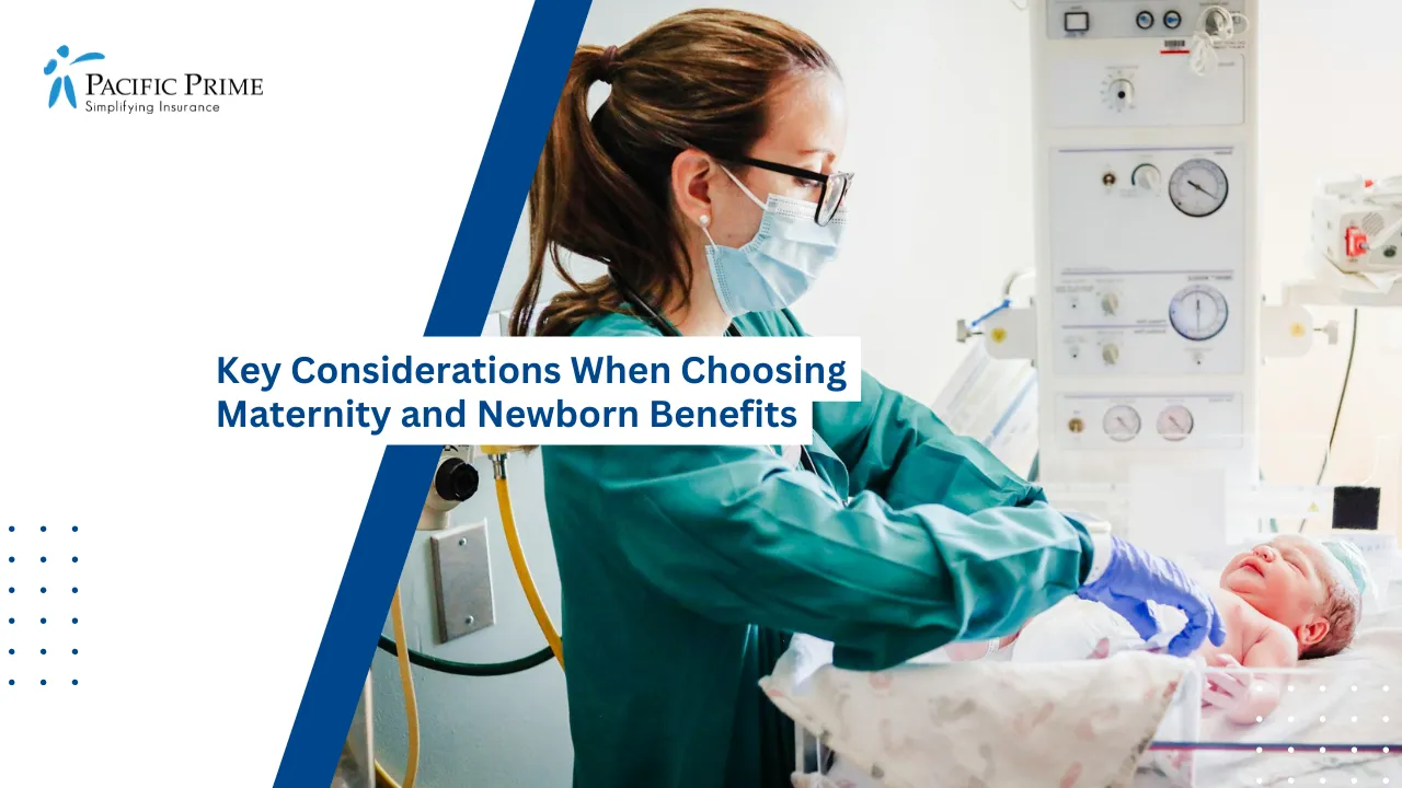 Image of Physician Holding Baby In Hospital Setting with text overlay of "Key Considerations When Choosing Maternity and Newborn Benefits"