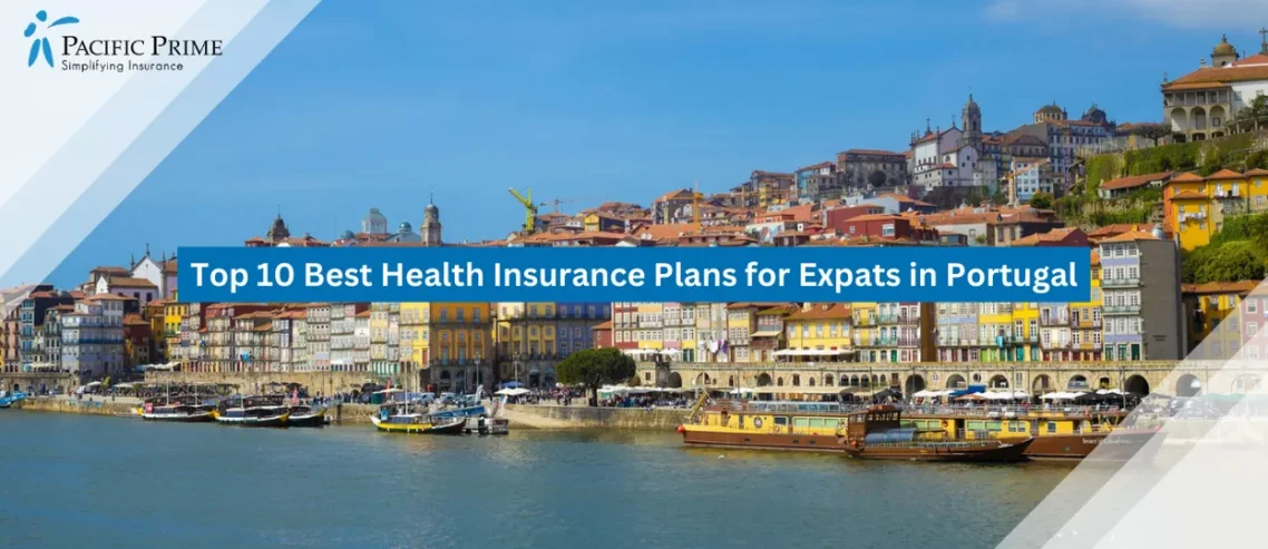 Image of Porto Riverside Cityscape With Historic Buildings Along The Douro River In Portugal with text overlay of "Top 10 Best Health Insurance Plans for Expats in Portugal"