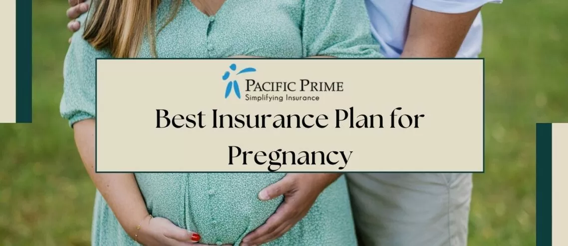Image of a Pregnant Woman In Teal Dress With Man In White Tee with text overlay of "Best Insurance Plan for Pregnancy"