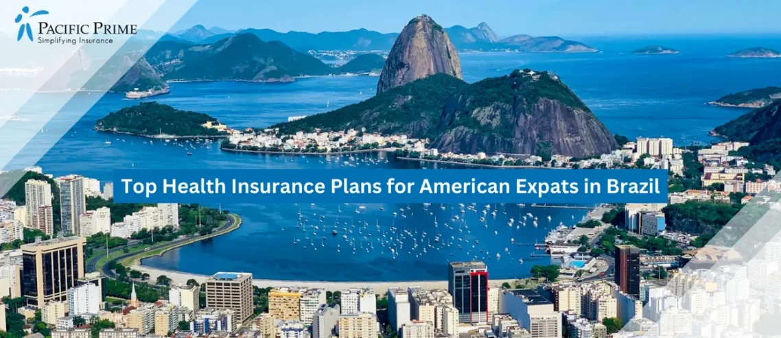 Image of Rocky Islet Off Rio’s Coast Viewed From Mirante Dona Marta Lookout with text overlay of "Top Health Insurance Plans for American Expats in Brazil"