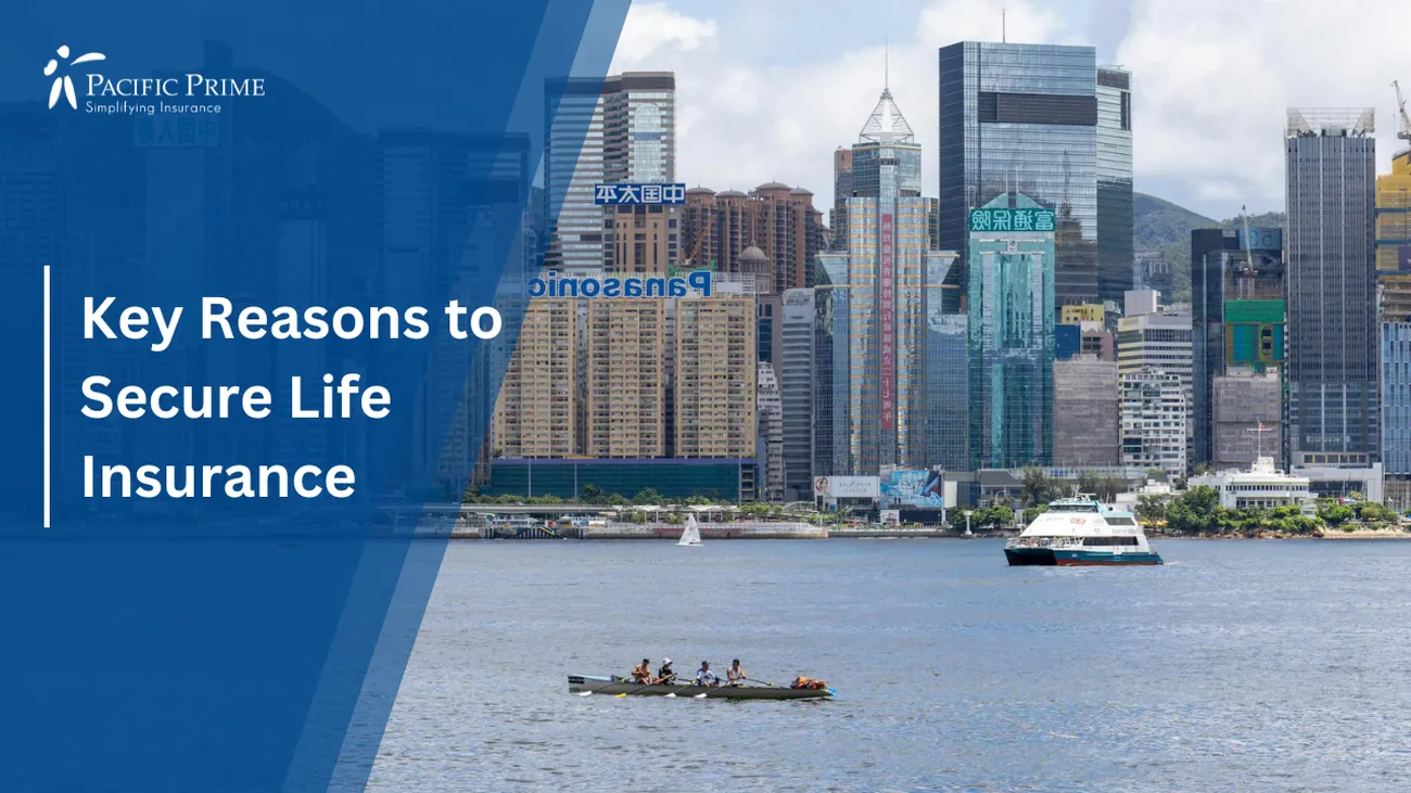 Image of Rowing Across Victoria Harbour With Hong Kong Skyline Backdrop with text overlay of "Key Reasons to Secure Life Insurance"