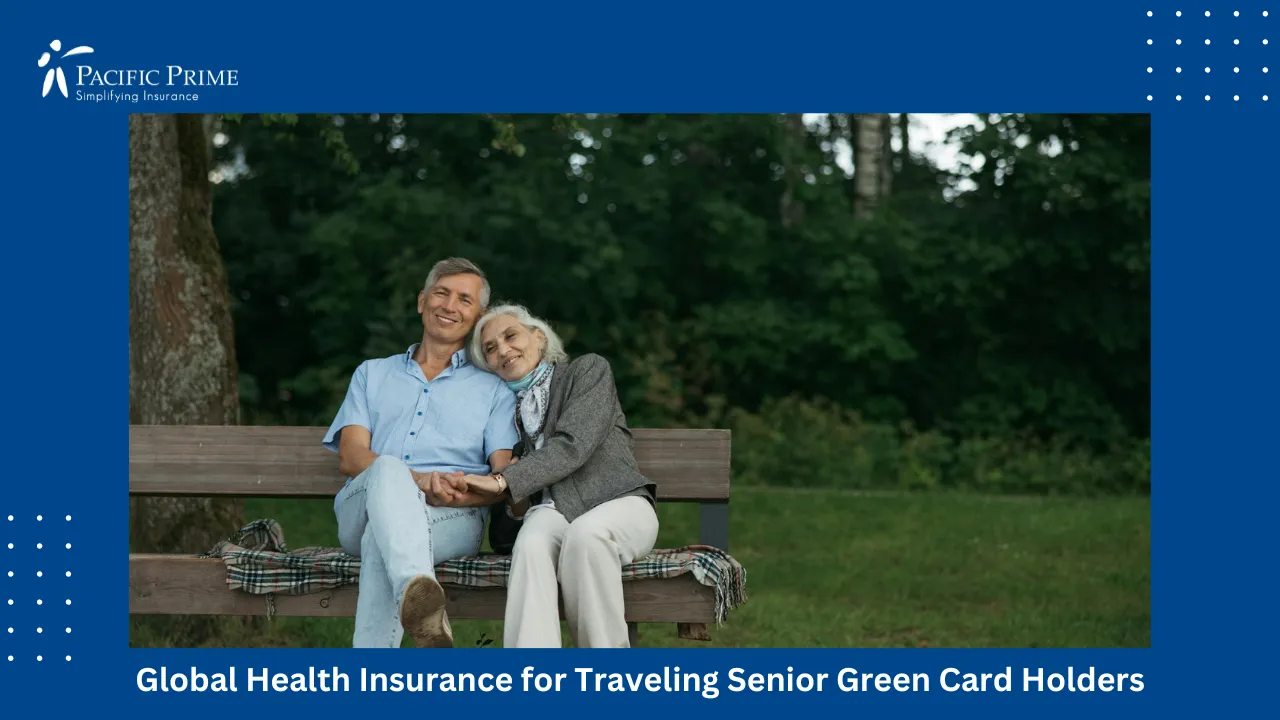 Image of Senior Couple Sitting Together On An Outdoor Bench with text overlay of "Global Health Insurance for Traveling Senior Green Card Holders"