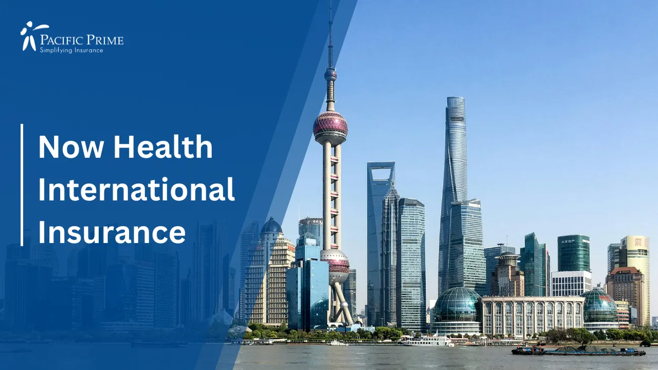 Image of Shanghai Skyline View, China with text overlay of "Now Health International Insurance"