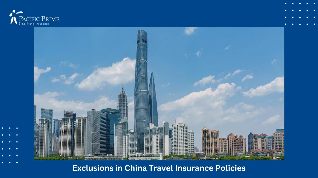 Image of Shanghai Skyline With Modern Skyscrapers In The City Center with text overlay of "Exclusions in China Travel Insurance Policies"