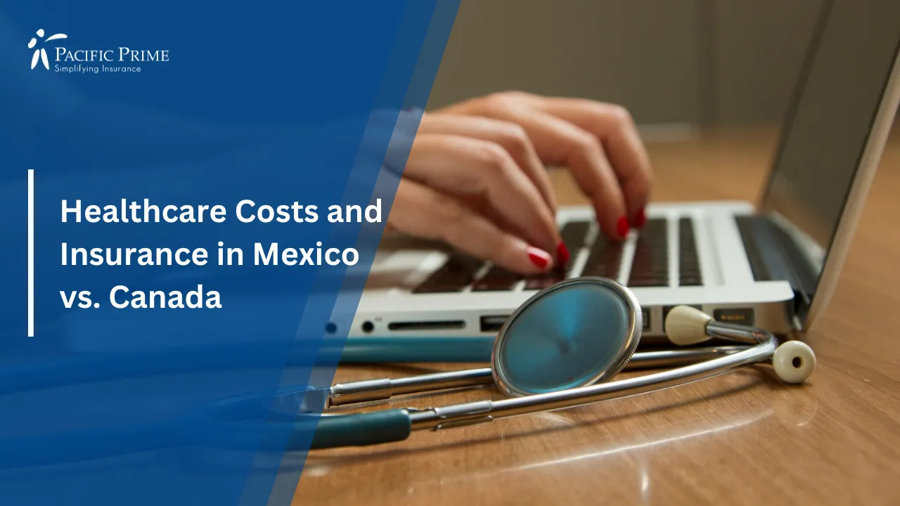 Image of Stethoscope Resting On Laptop Symbolizing Digital Healthcare Tools with text overlay of "Healthcare Costs and Insurance in Mexico vs. Canada"