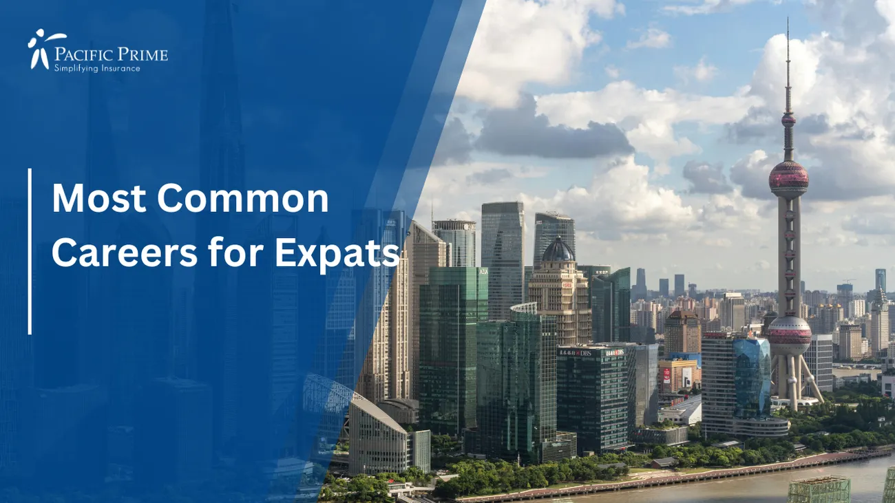 Image of Stunning View Of Shanghai City Skyline with text overlay of "Most Common Careers for Expats"