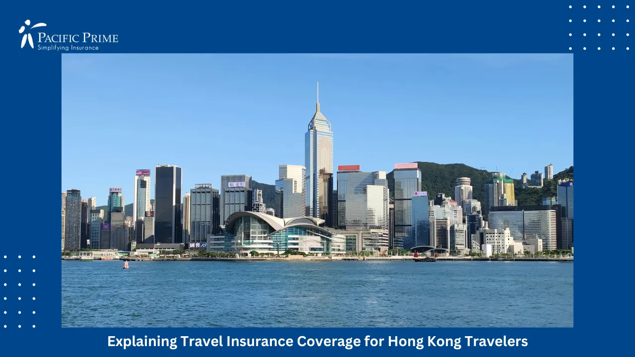 Image of Sunlit WAN Chai Skyline Across Victoria Harbour From Kowloon with text overlay of "Explaining Travel Insurance Coverage for Hong Kong Travelers"