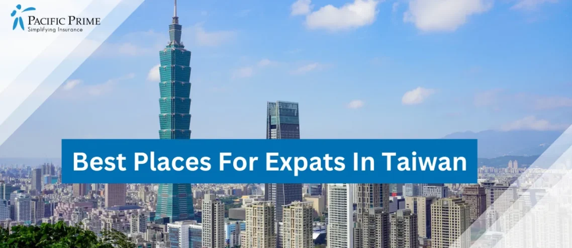 Image of Taipei Skyline Under Blue Sky With Taipei 101 From Elephant Mountain with text overlay of "Best Places For Expats In Taiwan"