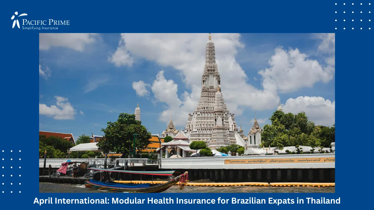 Image of Temple By The River In Bangkok Under Cloudy Sky with text overlay of "April International: Modular Health Insurance for Brazilian Expats in Thailand"