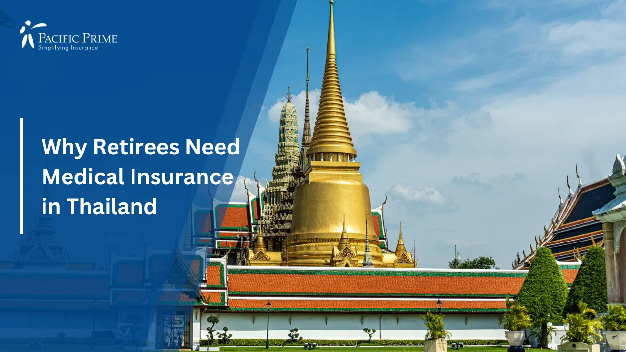 Image of Temple Of The Emerald Buddha Inside Bangkok's Grand Palace Complex with text overlay of "Why Retirees Need Medical Insurance in Thailand"