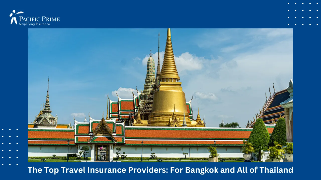Image of The Grand Palace Landmark In Bangkok, Thailand with text overlay of "The Top Travel Insurance Providers: For Bangkok and All of Thailand"