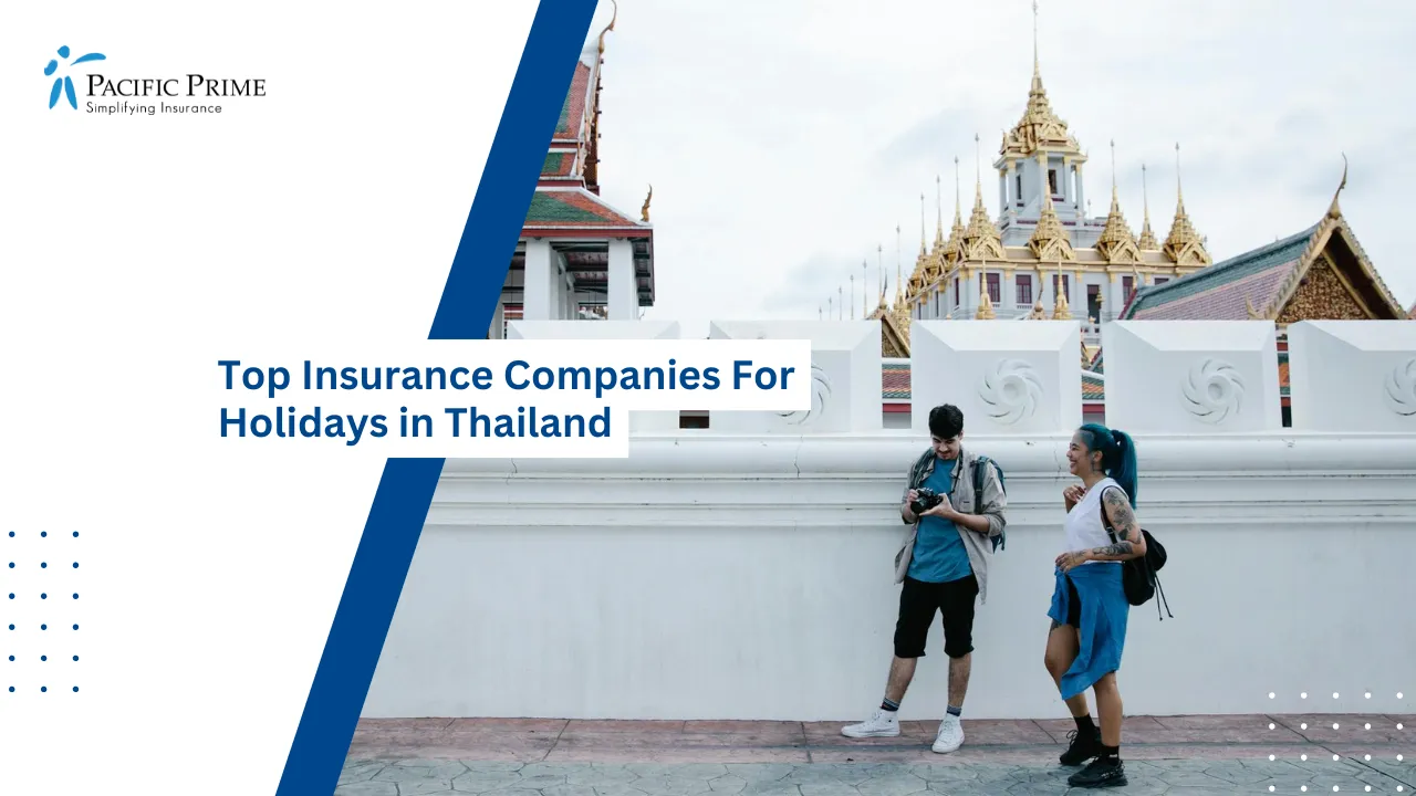 Image of Tourist Near White Wall With Traditional Thai Architecture In Bangkok with text overlay of "Top Insurance Companies For Holidays in Thailand"