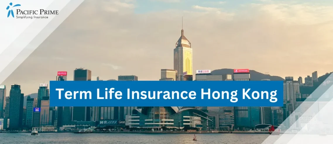 Image of Tsim Sha Tsui Skyline Over Expansive Hong Kong Harbor Waters with text overlay of "Term Life Insurance Hong Kong"