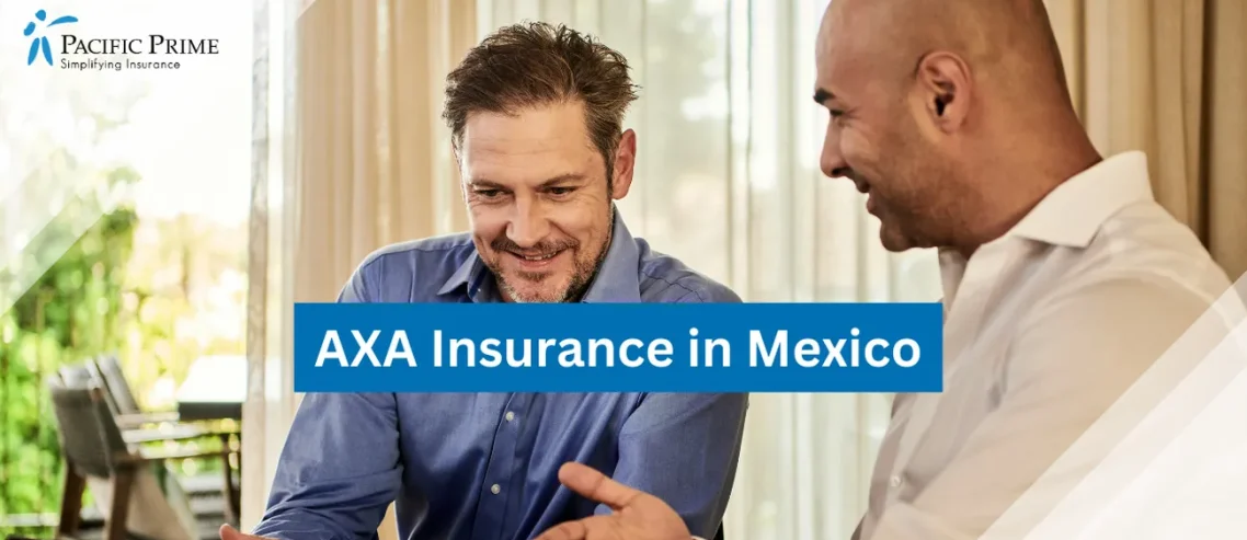 Image of Two Men Discussing International Health Insurance with text overlay of "AXA Insurance in Mexico"