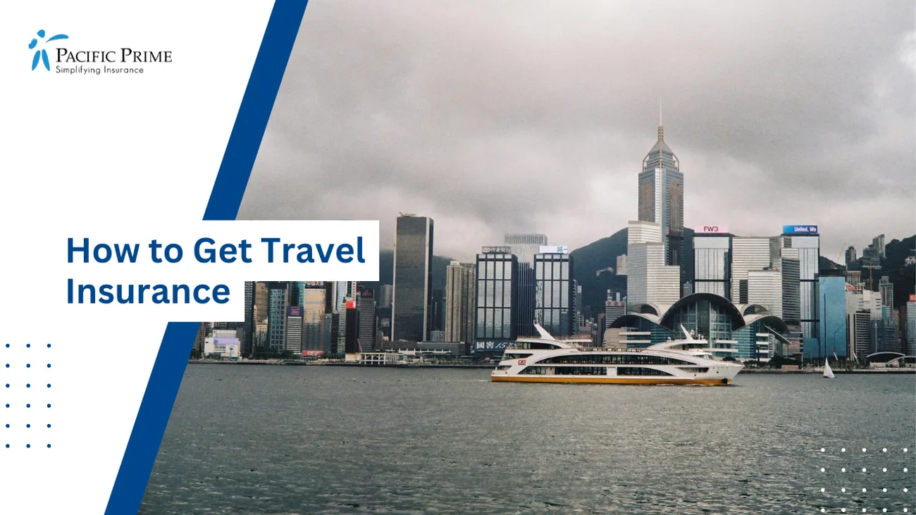 Image of Victoria Harbour With A Vibrant Hong Kong Waterfront View with text overlay of "How to Get Travel Insurance"