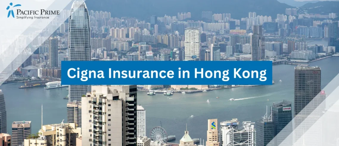 Image of View Of Hong Kong City With Mountains From Victoria Peak with text overlay of "Cigna Insurance in Hong Kong"