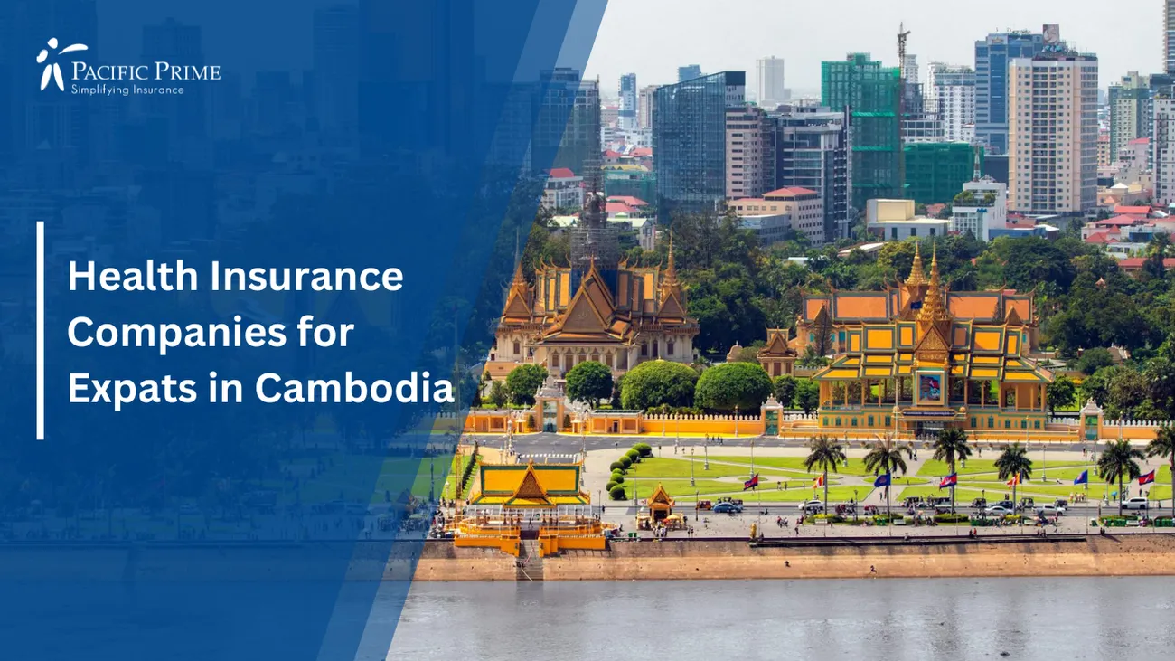 Image of View Of The Royal Palace And Skyscrapers In Phnom Penh, Cambodia with text overlay of "Health Insurance Companies for Expats in Cambodia"
