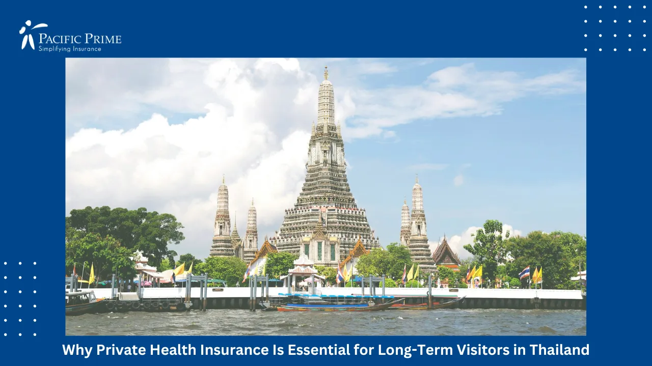 Image of Visitors Walking Near Wat Arun Along The Riverside In Bangkok, Thailand with text overlay of "Why Private Health Insurance Is Essential for Long-Term Visitors in Thailand"