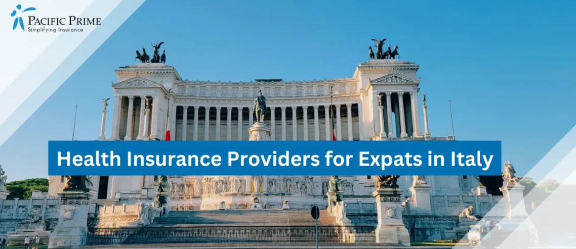 Image of Vittoriano Monument In Rome On A Sunny Day With Clear Skies with text overlay of "Health Insurance Providers for Expats in Italy"