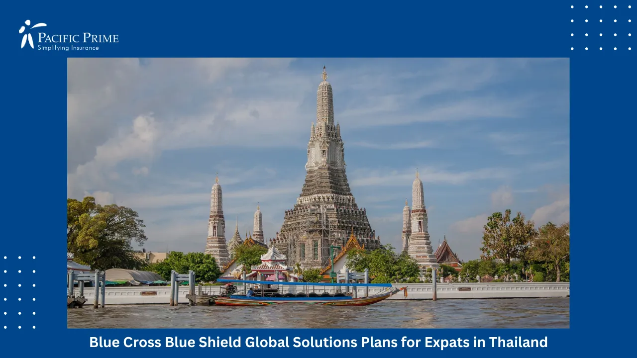 Image of Wat Arun Rising Above Bangkok’s Riverside Under The Daytime Sky with text overlay of "Blue Cross Blue Shield Global Solutions Plans for Expats in Thailand"