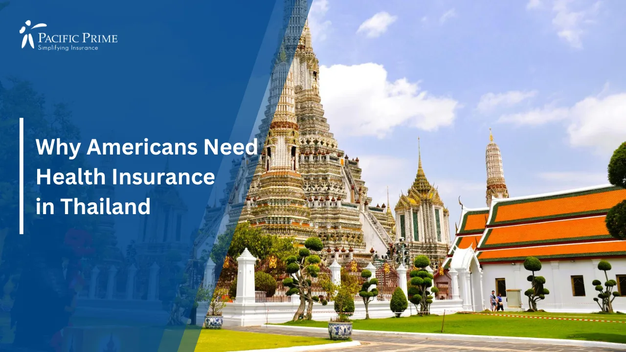 Image of Wat Arun Temple In Bangkok Under Bright Daylight And Clear Blue Sky with text overlay of "Why Americans Need Health Insurance in Thailand"