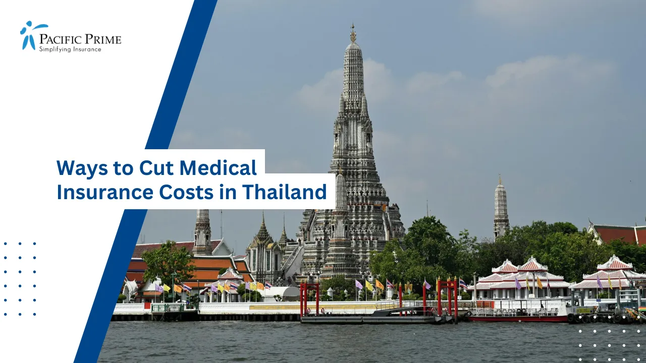 Image of Wat Arun Temple With Riverside View In Bangkok, Thailand with text overlay of "Ways to Cut Medical Insurance Costs in Thailand"