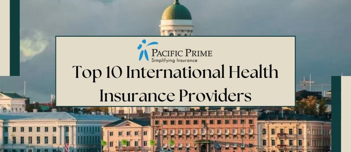 Image of a Helsinki Cathedral in the background with text overlay of "Top 10 International Health Insurance Providers"