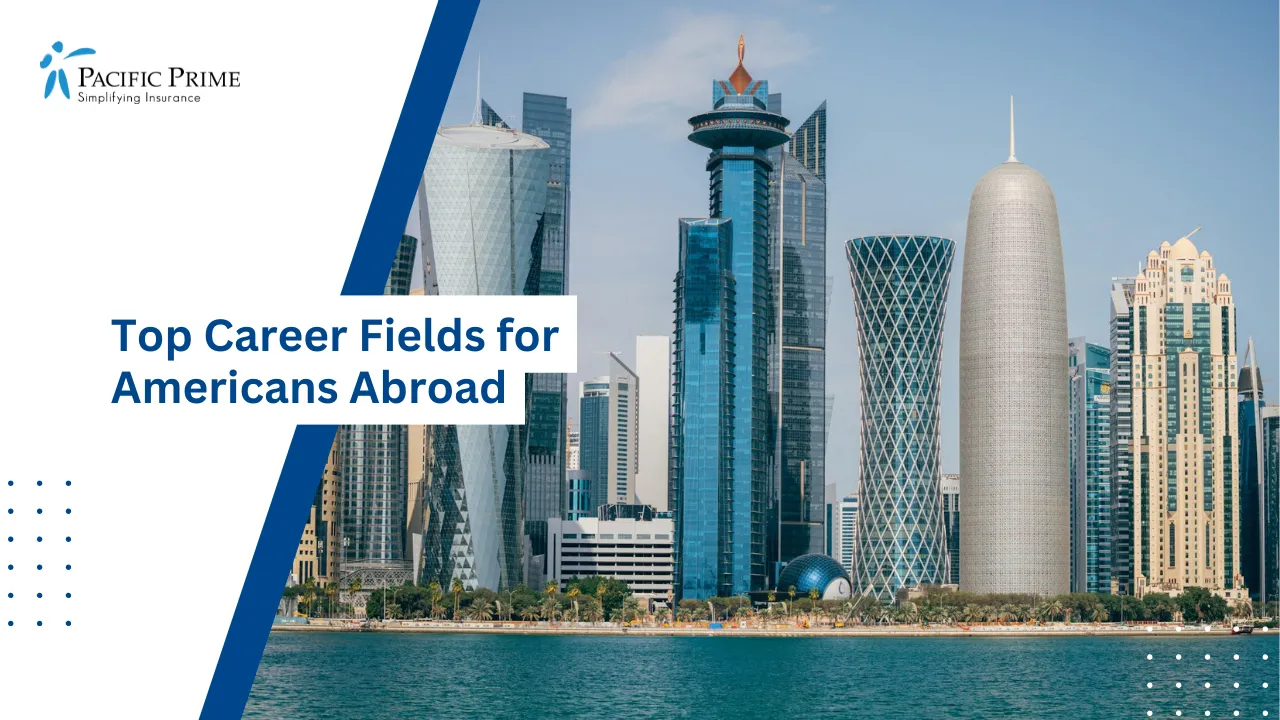 Image of West Bay Skyline With Tall Buildings Along The Waterfront In Doha with text overlay of "Top Career Fields for Americans Abroad"