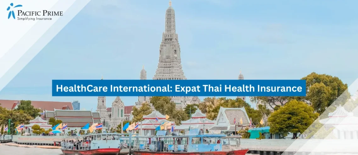 Image of White And Red Boat Cruising Near City Buildings In Bangkok with text overlay of "HealthCare International: Expat Thai Health Insurance"