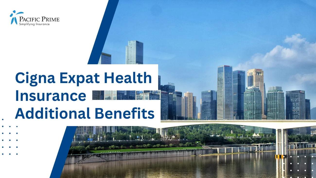 Image of White Bridge And River With Chongqing Cityscape, Daytime with text overlay of "Cigna Expat Health Insurance Additional Benefits"