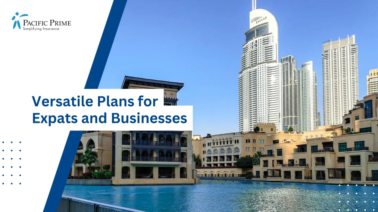 Image of White Building Beside Waterfront In Dubai with text overlay of "Versatile Plans for Expats and Businesses"