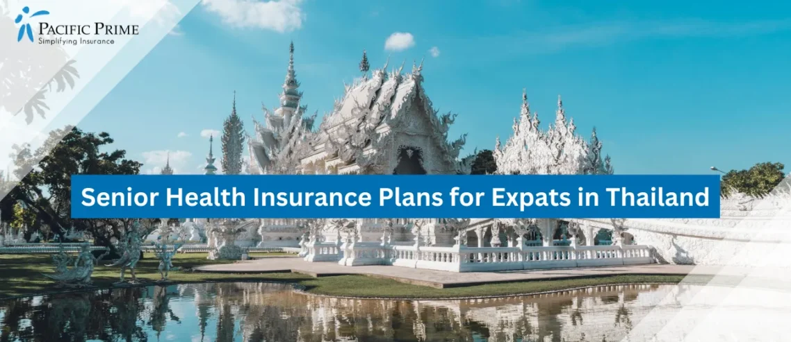 Image of White Temple Structure Beside A Reflective Water Surface In Chiang Rai with text overlay of "Senior Health Insurance Plans for Expats in Thailand"