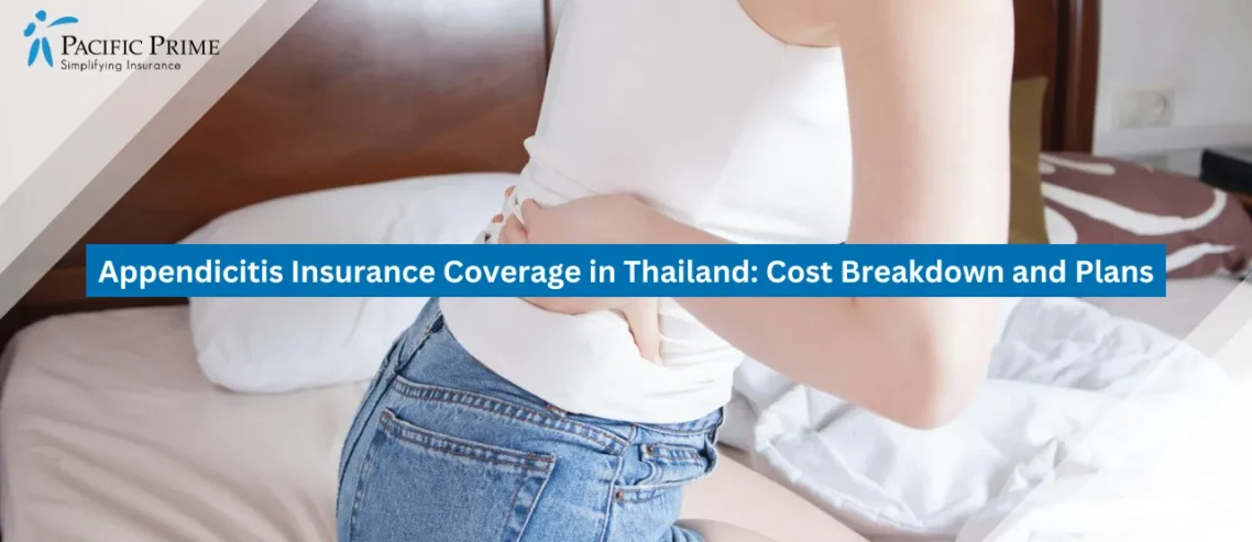 Image of Woman Sitting On Bed Holding Stomach In Pain with text overlay of "Appendicitis Insurance Coverage in Thailand: Cost Breakdown and Plans"