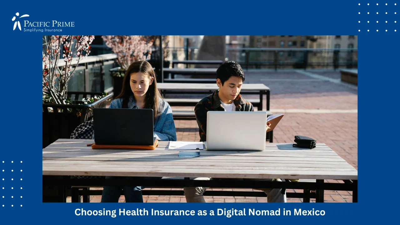 Image of Young Professionals Using Laptops At An Outdoor Table In An Urban Setting with text overlay of "Choosing Health Insurance as a Digital Nomad in Mexico"